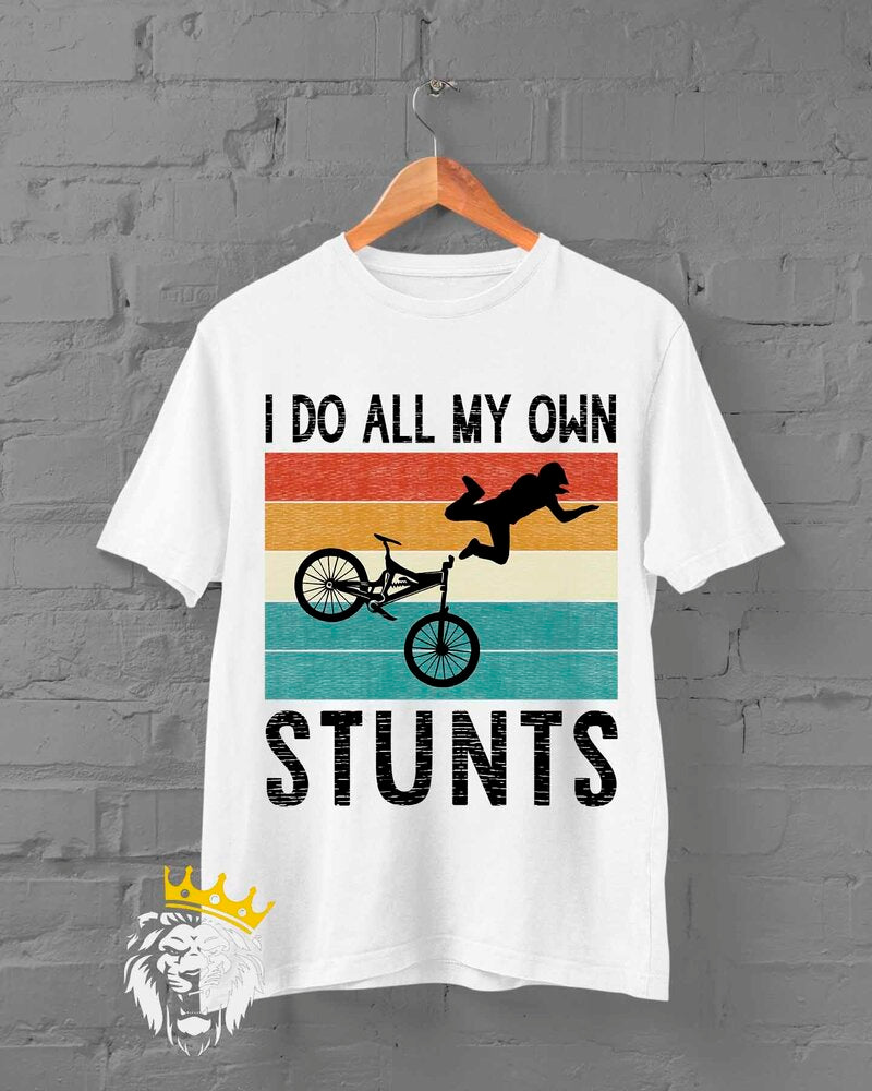 I Do My Own Stunt