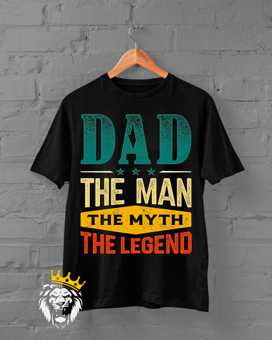 Dad The Man The Myth The Legend